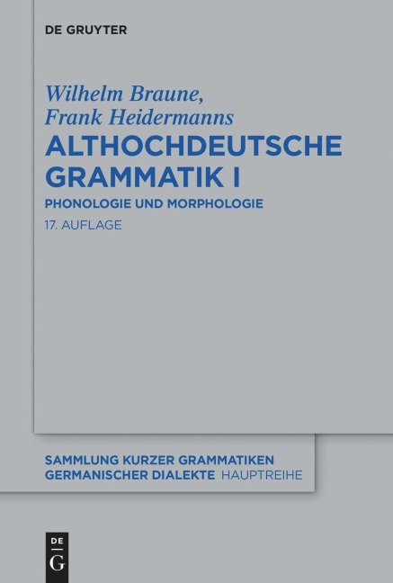 Althochdeutsche Grammatik I - Wilhelm Braune