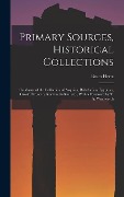 Cover-Bild zum Titel 'Primary Sources, Historical Collections: Catalogue of the Collection of Assyrian, Babylonian, Egyptian, Greek, Etruscan, Roman, Indian, etc., With a F' von 'Bram Hertz'
