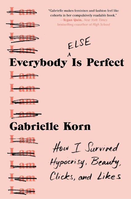 Everybody (Else) Is Perfect - Gabrielle Korn