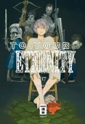 Cover-Bild zum Titel 'To Your Eternity 17' von 'Yoshitoki Oima'