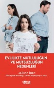 Cover-Bild zum Titel 'Evlilikte Mutlulugun ve Mutsuzlugun Nedenleri' von 'Alihan Iren'