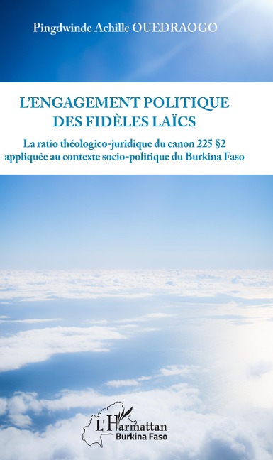 L'engagement politique des fidèles laïcs - Pingdwinde Achille Ouedraogo