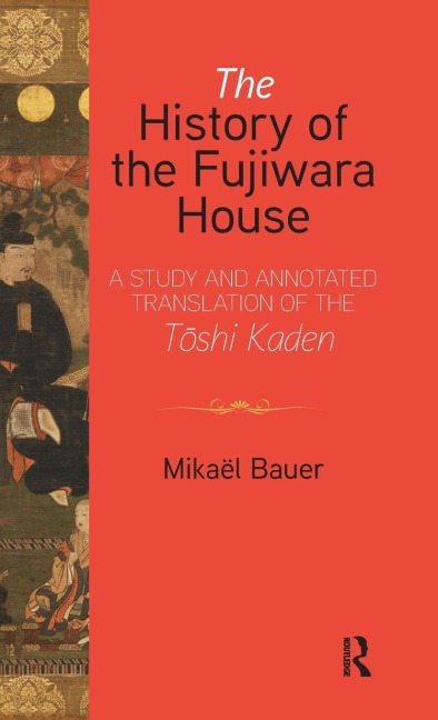 The History of the Fujiwara House - Mikaël Bauer
