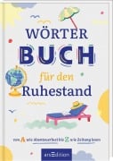 Cover-Bild zum Titel 'Wörterbuch für den Ruhestand' von ''