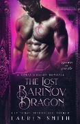 Cover-Bild zum Titel 'The Lost Barinov Dragon (Brothers of Ash and Fire, #4)' von 'Lauren Smith'