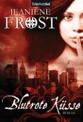 Blutrote Küsse - Jeaniene Frost