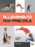 Cover-Bild zum Titel 'Allenamento mio-fasciale. La nuova chiave del movimento intelligente' von 'Ester Albini'