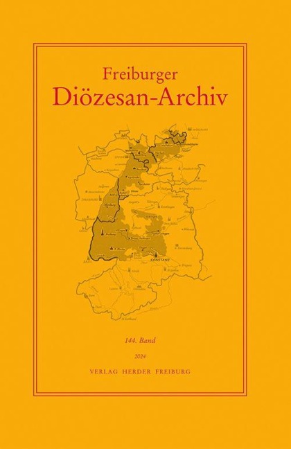 Freiburger Diözesan-Archiv, 144. Band 2024 - Christoph Schmider