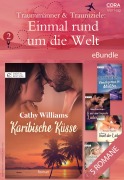 Traummänner & Traumziele: Einmal rund um die Welt 2 - Shana Gray, Cathy Williams, Susan Napier, Kim Lawrence, Dawn Atkins