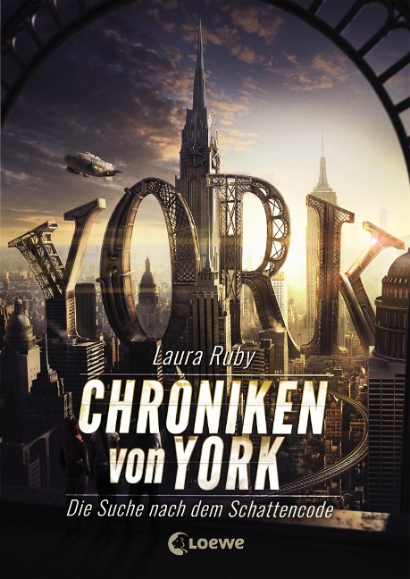 Chroniken von York (Band 1) - Die Suche nach dem Schattencode - Laura Ruby