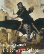 Cover-Bild zum Titel 'Die schwarze Spinne' von 'Jeremias Gotthelf'