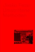 Cover-Bild zum Titel 'Umstrittene Methoden' von 'Jesko Fezer'