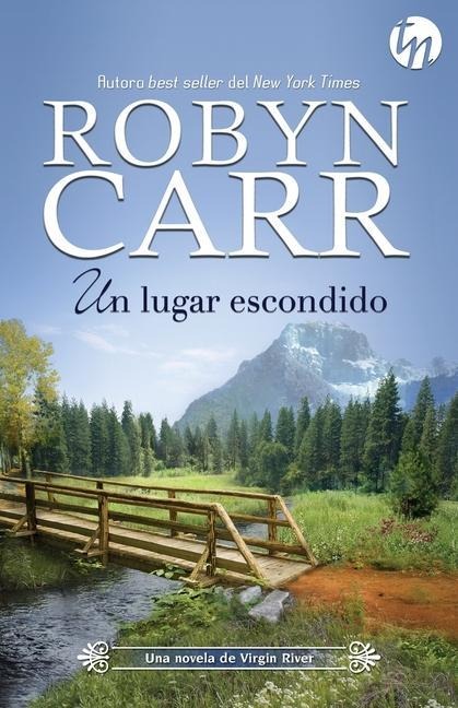 Un lugar escondido - Robyn Carr