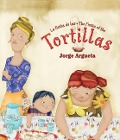 Cover-Bild zum Titel 'La Fiesta de Las Tortillas (Bilingual Edition)' von 'Jorge Argueta'