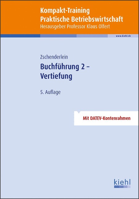 Kompakt-Training Buchführung 2 - Vertiefung - 