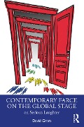 Cover-Bild zum Titel 'Contemporary Farce on the Global Stage' von 'David Gram'