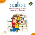 Caillou - Folgen 76-90: Eine Überraschung für Mami - 