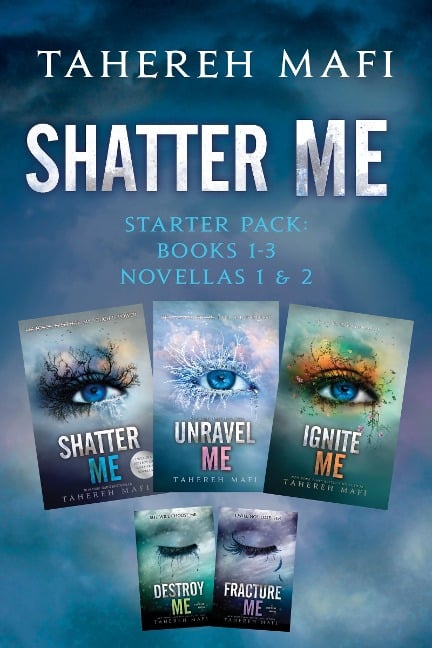 Shatter Me Starter Pack: Books 1-3 and Novellas 1 & 2 - Tahereh Mafi