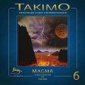 Cover-Bild zum Titel 'Takimo - 06 - Magma' von 'Gisela Klötzer, Peter Liendl'