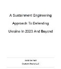 Cover-Bild zum Titel 'A Sustainment Engineering Approach to Defending Ukraine In 2023 And Beyond' von 'Justin Gerhard'