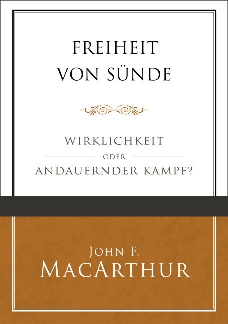 Freiheit von Sünde - John F. Macarthur, John F. Macarthur, Voice of Hope