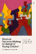 Cover-Bild zum Titel 'Medical Decision-Making on Behalf of Young Children' von ''