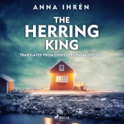 Cover-Bild zum Titel 'The Herring King' von 'Anna Ihrén'