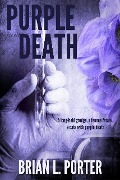 Cover-Bild zum Titel 'Purple Death' von 'Brian L. Porter'