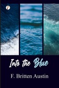 Cover-Bild zum Titel 'Into the blue' von 'F. Britten Austin'