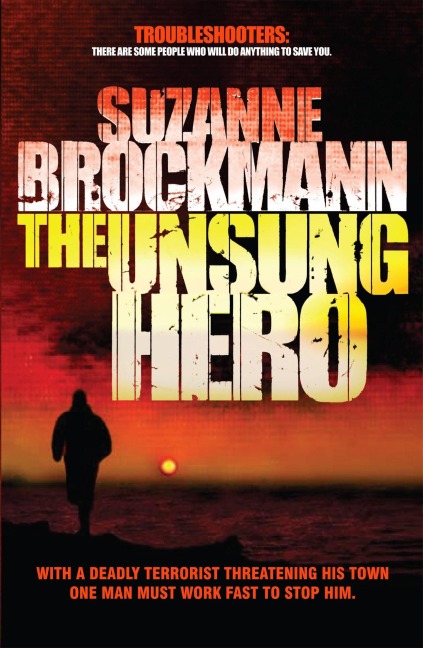 The Unsung Hero - Suzanne Brockmann