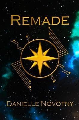 Remade - Danielle Novotny