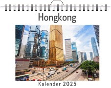 Cover-Bild zum Titel 'Hongkong - (Wandkalender 2025, Kalender DIN A4 quer, Monatskalender im Querformat mit Kalendarium, das perfekte Geschenk)' von 'Ben Fuchs'