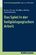 Cover-Bild zum Titel 'Das Spiel in der heilpädagogischen Arbeit' von 'Heinrich Greving, Barbara Schroer, Elke Biene-Deißler'