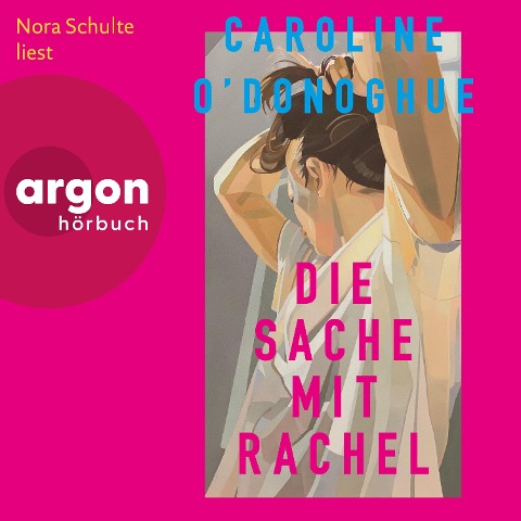Die Sache mit Rachel - Caroline O'Donoghue
