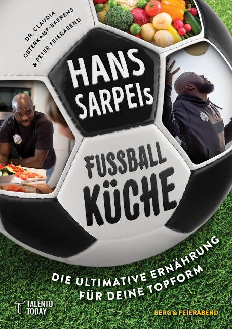 Hans Sarpei's Fußballküche - Claudia Osterkamp-Baerens
