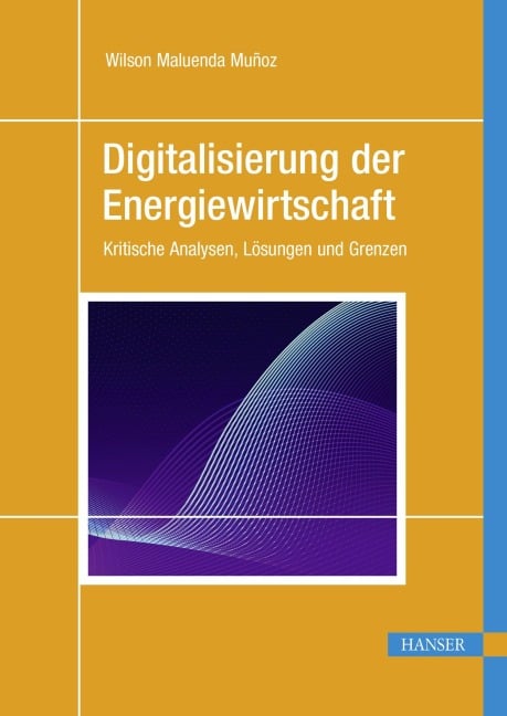 Digitalisierung der Energiewirtschaft - Wilson Maluenda Muñoz