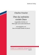 Cover-Bild zum Titel 'Über das weltweite soziale Chaos' von 'Charles Fourier'