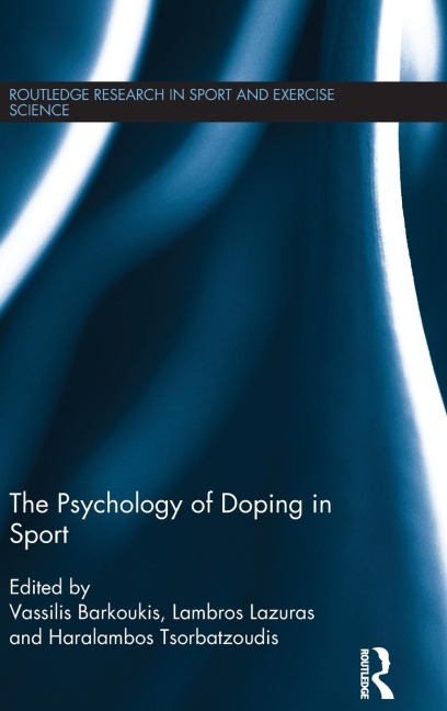 The Psychology of Doping in Sport - 