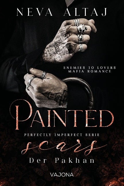 Painted Scars - Der Pakhan (Perfectly Imperfect Serie 1) - Neva Altaj