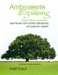 Cover-Bild zum Titel 'Ambivalente Erziehung' von 'Adel Yusuf'