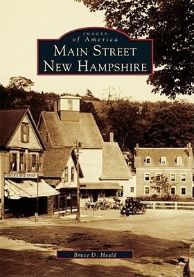 Main Street, New Hampshire - Bruce D. Heald