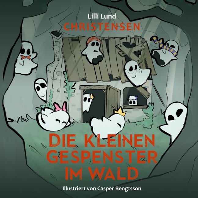 Die kleinen Gespenster im Wald - Lilli Lund Christensen