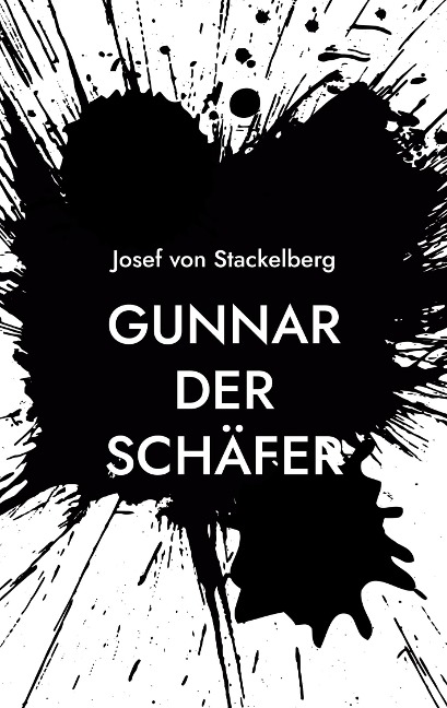Gunnar der Schäfer - Josef von Stackelberg