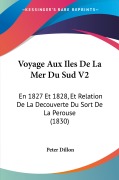 Cover-Bild zum Titel 'Voyage Aux Iles De La Mer Du Sud V2' von 'Peter Dillon'