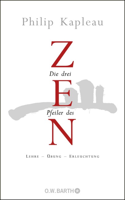Die drei Pfeiler des Zen - 