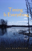 Cover-Bild zum Titel 'Timing Is Everything' von 'May Hawthorne'