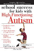 Cover-Bild zum Titel 'School Success for Kids With High-Functioning Autism' von 'Stephan M. Silverman, Lauren Kenworthy, Rich Weinfeld'