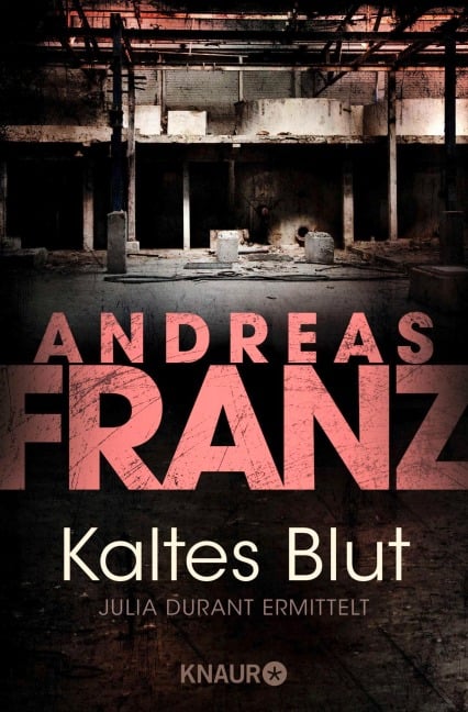 Kaltes Blut - Andreas Franz