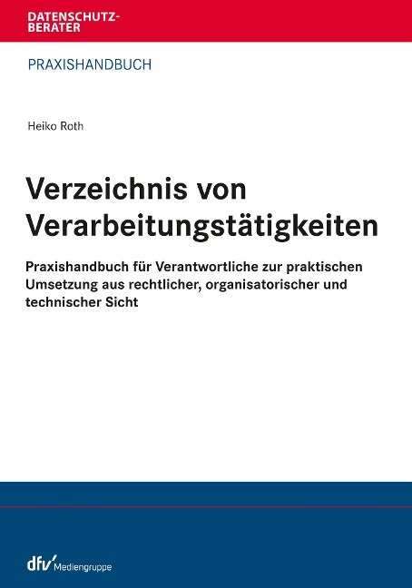 Verzeichnis von Verarbeitungstätigkeiten - Heiko Roth