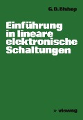 Cover-Bild zum Titel 'Einführung in lineare elektronische Schaltungen' von 'George D. Bishop'
